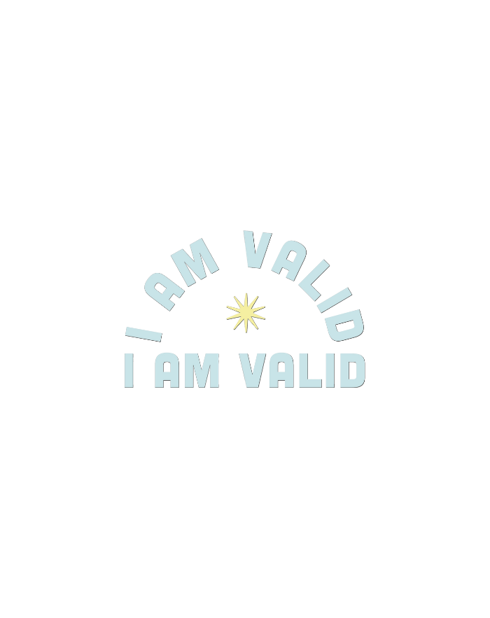 I am valid - Fempower Beauty